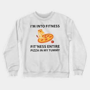 Pizza's Forever Crewneck Sweatshirt